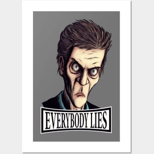 Dr.House Everybody Lies Posters and Art